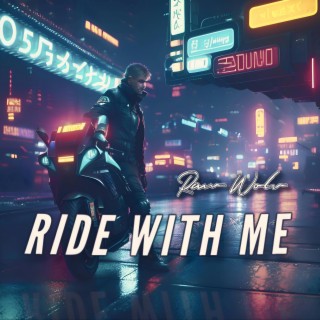 Ride With Me