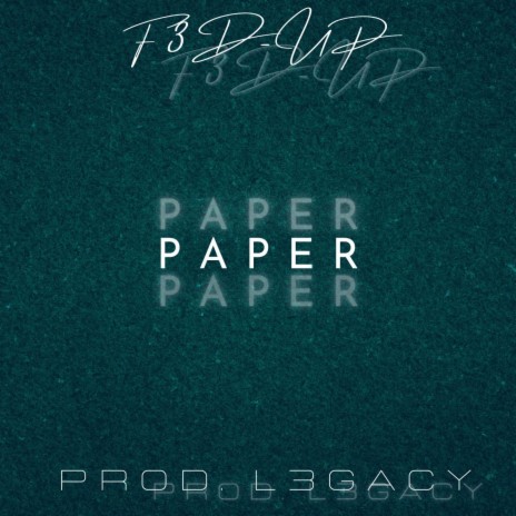 Paper ft. L3GACY