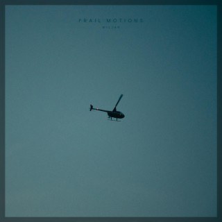 Frail Motions | Boomplay Music