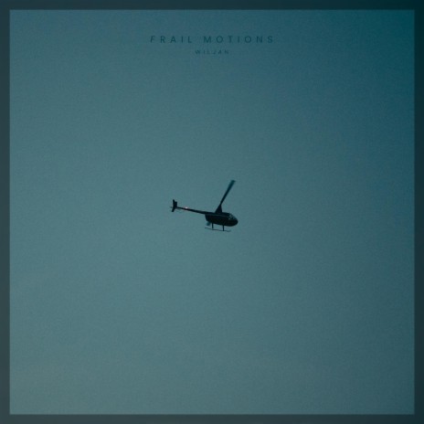 Frail Motions | Boomplay Music