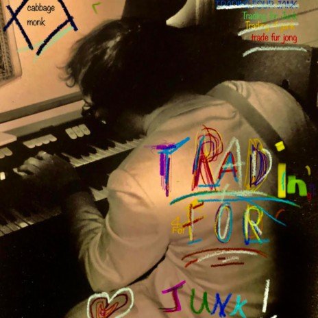 Tradin' for Junk | Boomplay Music