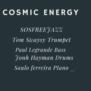 Cosmic Energy Sosfreejazz