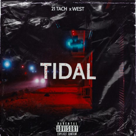 Tidal ft. West | Boomplay Music
