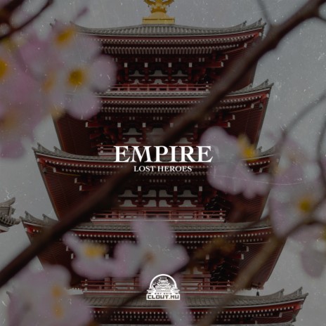 Empire (8D Audio) ft. Lost Heroes | Boomplay Music