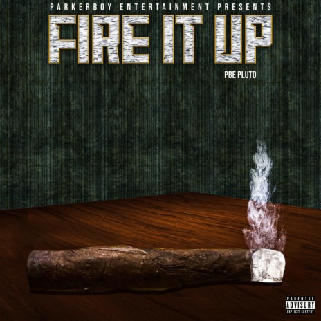 Backwoods cigar (fire it up) | Boomplay Music