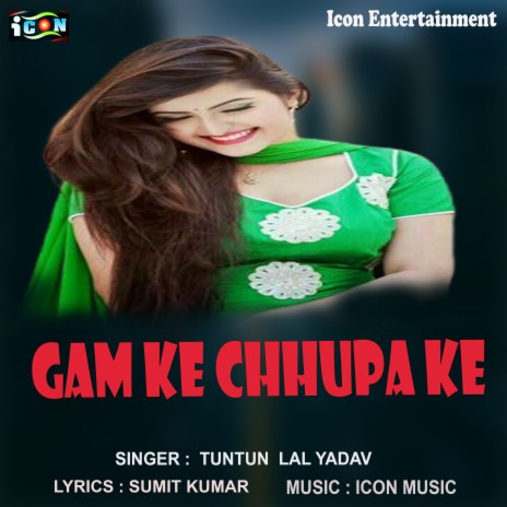 Gam Ke Chhupa Ke (Bhojpuri Song) | Boomplay Music