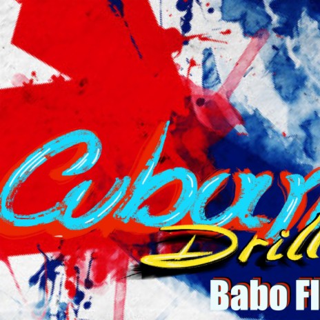 Cuban Drill | Boomplay Music