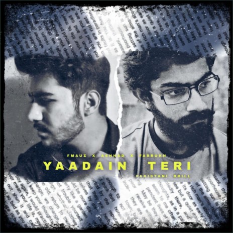 Yaadain Teri ft. Ashhad Haq & Farrukh FM | Boomplay Music