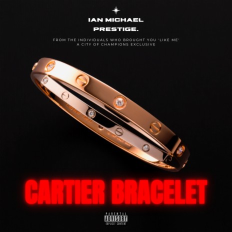 Cartier Bracelet ft. Prestige.
