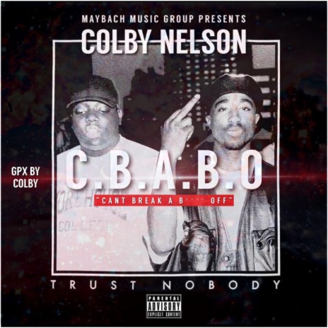 C.B.A.B.O (Cant Break A B___ Off!) ft. DUTCHAVELLI | Boomplay Music