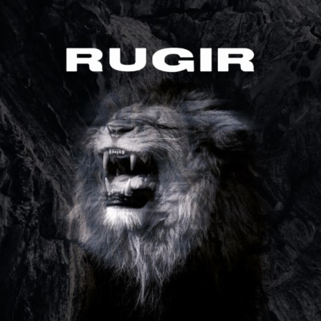 Rugir | Boomplay Music