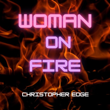 Woman On Fire