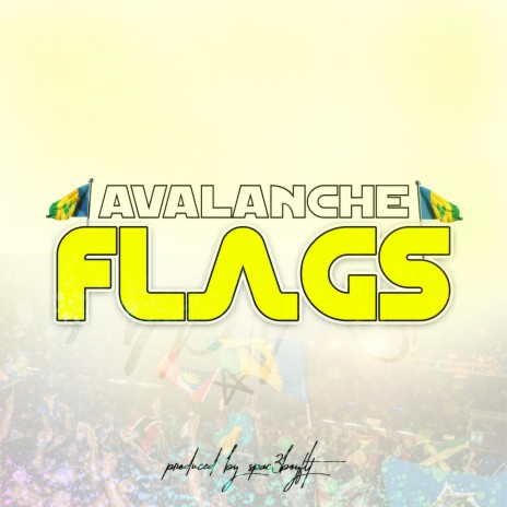 Flags ft. Avalanche | Boomplay Music