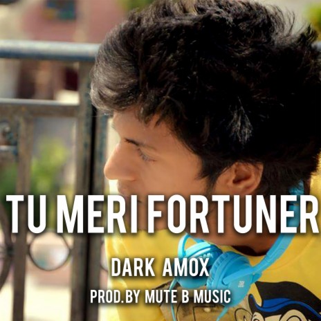 Tu Meri Fortuner (feat. Mute B Music) | Boomplay Music