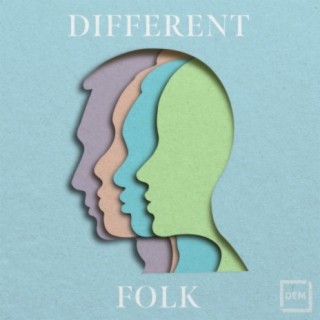 Different Folk