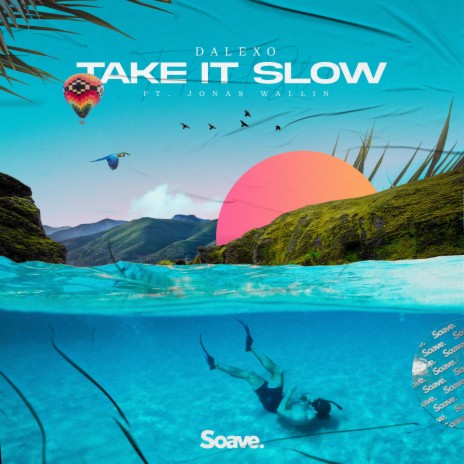 Take It Slow ft. Jonas Wallin & Alex Xicota | Boomplay Music