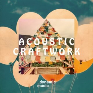 Acoustic Craftwork