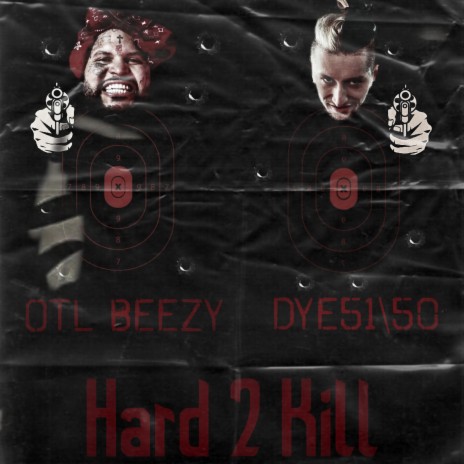 Hard 2 Kill ft. OTL Beezy