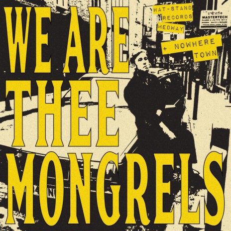 We Are Thee Mongrels | Boomplay Music