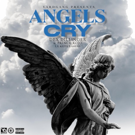 Angels Cry ft. La'Keith Rashad | Boomplay Music