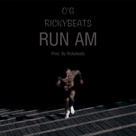 Run Am (feat. Rickybeats) | Boomplay Music