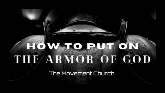 HOW DO I PUT ON THE ARMOR OF GOD?