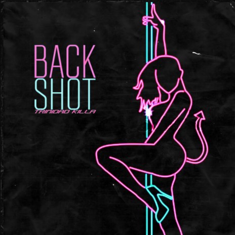 Back Shot | Boomplay Music