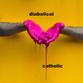 Diabolical Catholic