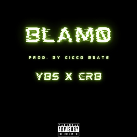BLAMO! | Boomplay Music