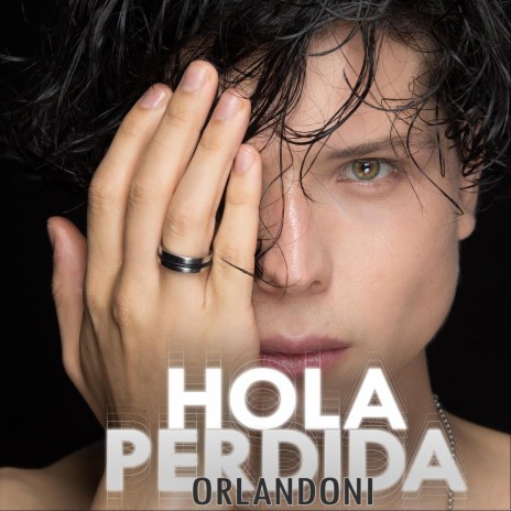 Hola Perdida | Boomplay Music