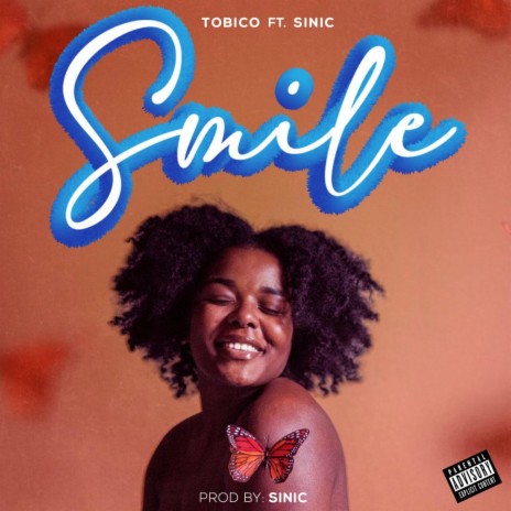 Smile ft. Si Nic | Boomplay Music