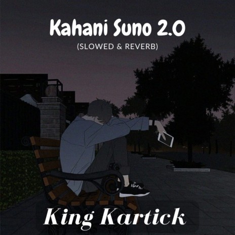 Kahani Suno 2.0 (Slowed & reverb) | Boomplay Music