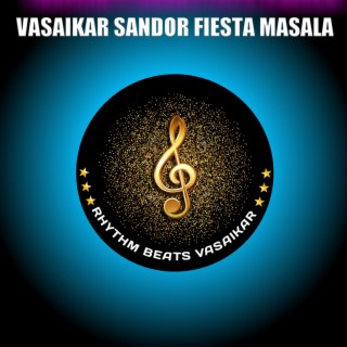 Vasaikar Sandor Fiesta Masala