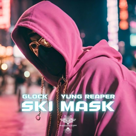 Ski Mask ft. Yung Reaper | Boomplay Music