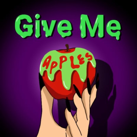 Give Me Apples ft. Sugarelt