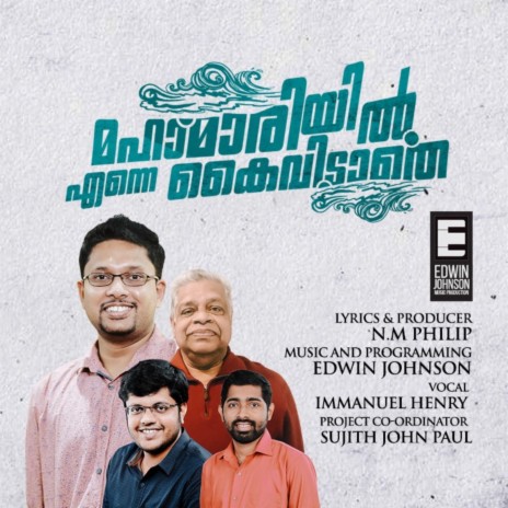 Mahamaariyil Enne Kaividathe ft. Immanuel Henry & N.M Philip | Boomplay Music