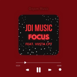 Focus (Prod. By_JDi Music)