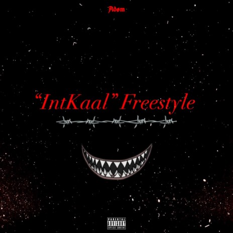 IntKaal Freestyle | Boomplay Music