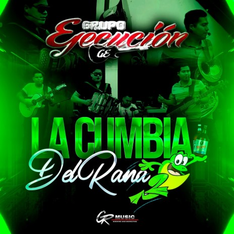 La Cumbia del Rana (En Vivo) | Boomplay Music