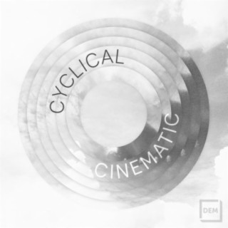 Cyclical Cinematic