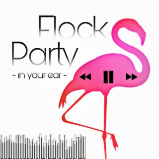 Flock Party Theme Song