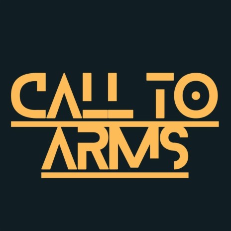 Call To Arms | Boomplay Music