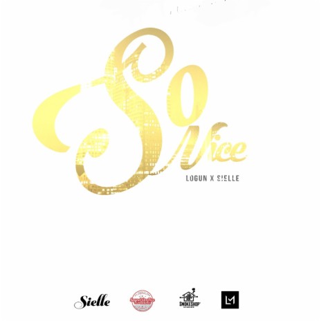 So Nice ft. Sielle | Boomplay Music
