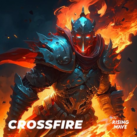 Crossfire ft. SirGio8A & Fearless Warrior | Boomplay Music