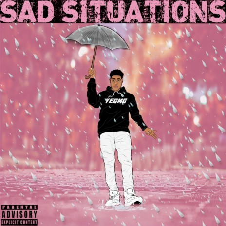 Sad Situations | Boomplay Music