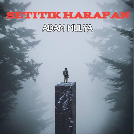 Setitik Harapan | Boomplay Music