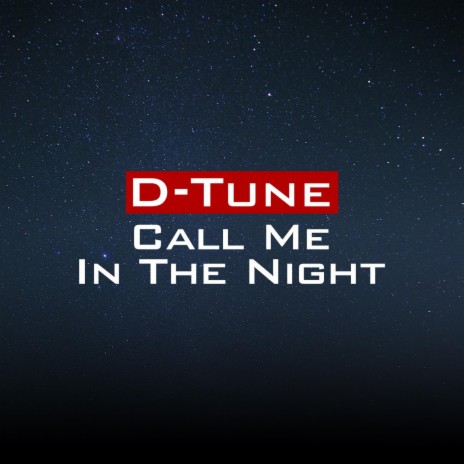 Call Me In The Night