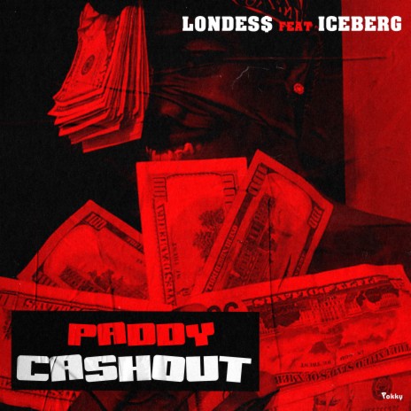 Paddy Cashout ft. Iceberg | Boomplay Music