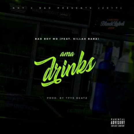 Ama Drink's (feat. Killah Baba) | Boomplay Music