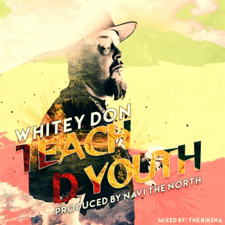 Teach D Youth ft. Whitey Don | Boomplay Music